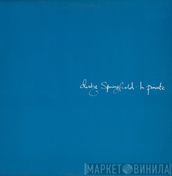  Dusty Springfield  - In Private