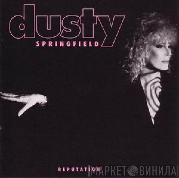  Dusty Springfield  - Reputation