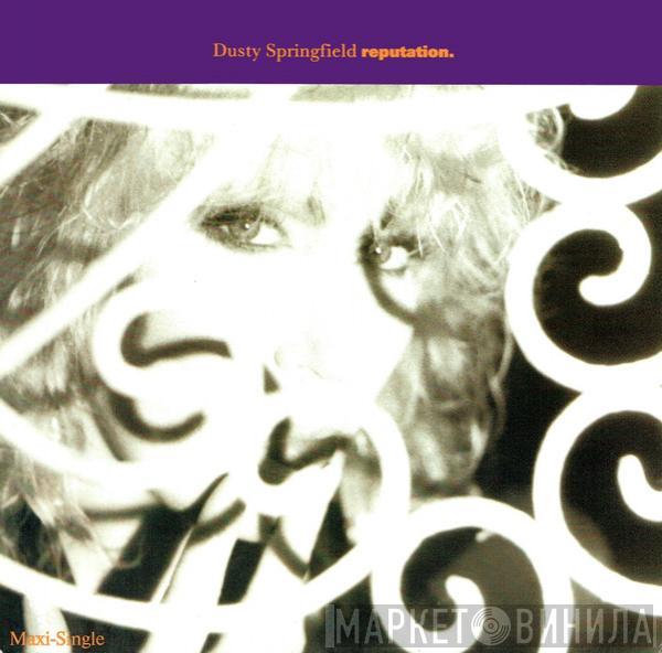  Dusty Springfield  - Reputation