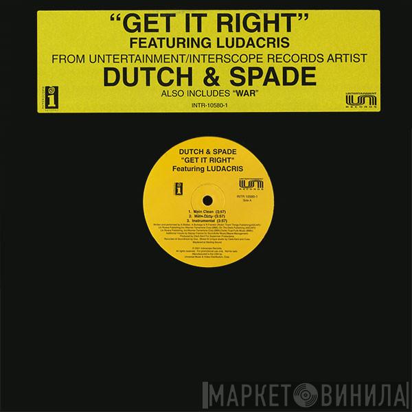 Dutch & Spade, Ludacris - Get It Right