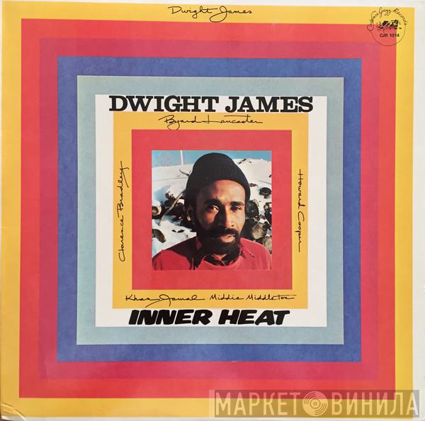 Dwight James - Inner Heat