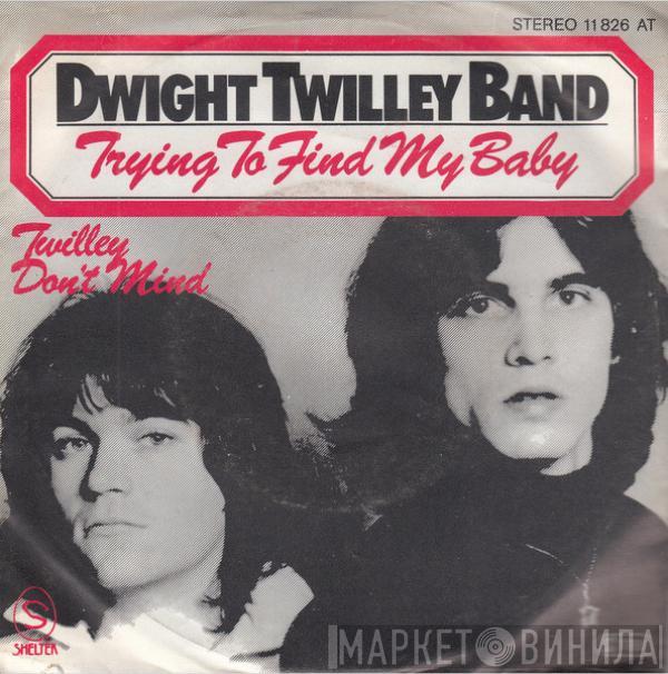 Dwight Twilley Band - Trying To Find My Baby
