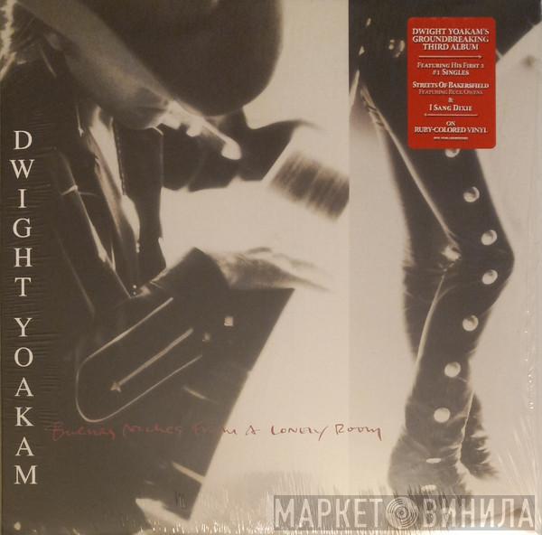 Dwight Yoakam - Buenas Noches From A Lonely Room