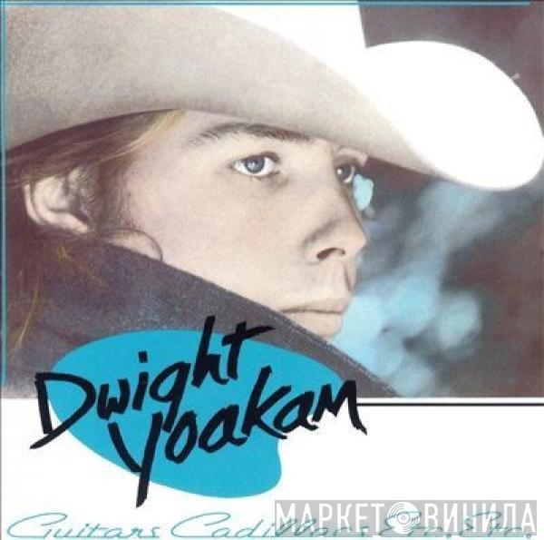 Dwight Yoakam - Guitars, Cadillacs, Etc., Etc.