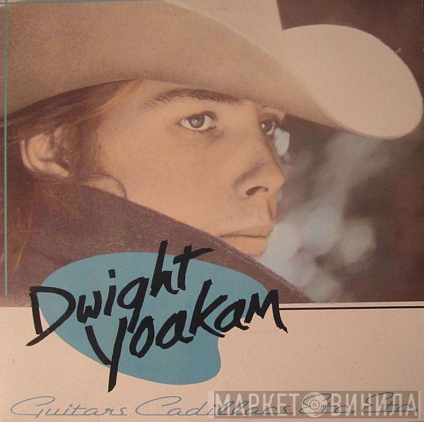 Dwight Yoakam - Guitars, Cadillacs, Etc., Etc.