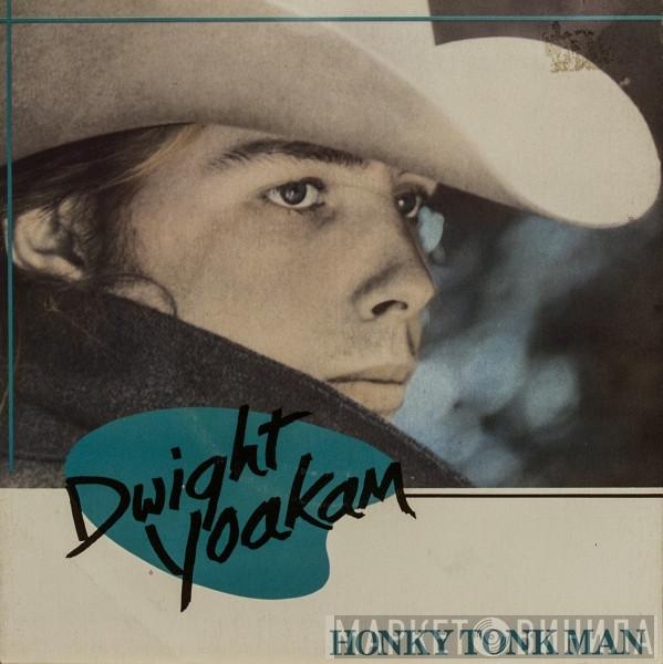 Dwight Yoakam - Honky Tonk Man