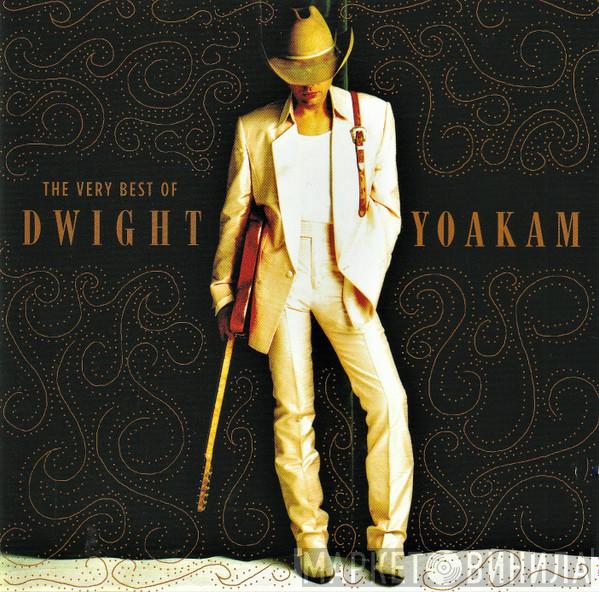 Dwight Yoakam - The Very Best Of Dwight Yoakam