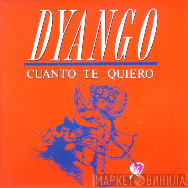  Dyango  - Cuanto Te Quiero