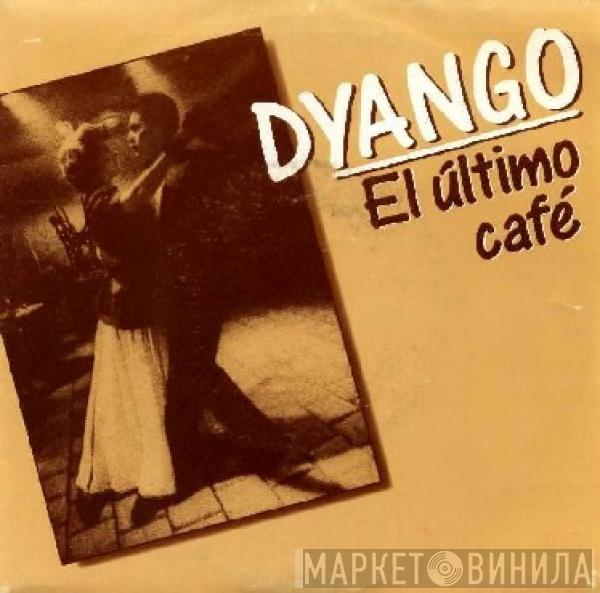 Dyango - El Último Café