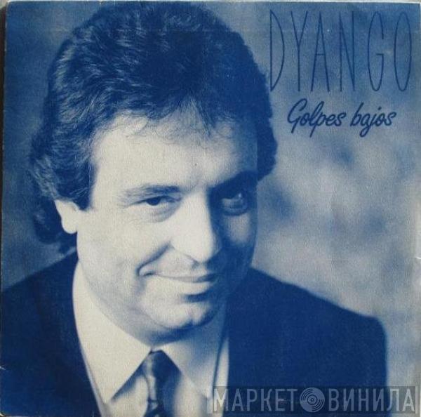 Dyango - Golpes Bajos