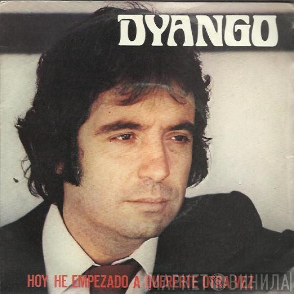 Dyango - Hoy He Empezado A Quererte Otra Vez