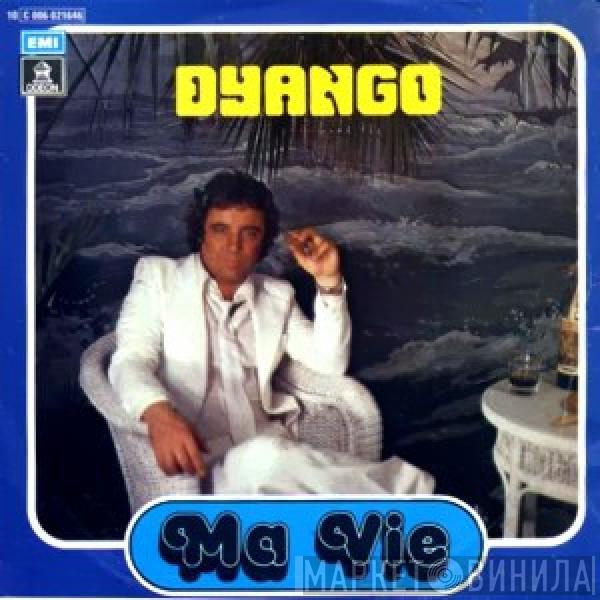 Dyango - Ma Vie