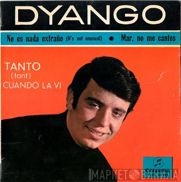 Dyango - Tanto = Tant