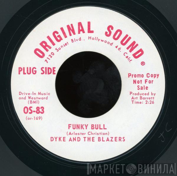 Dyke & The Blazers - Funky Bull / Uhh