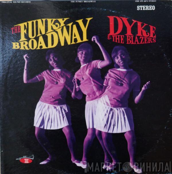  Dyke & The Blazers  - The Funky Broadway