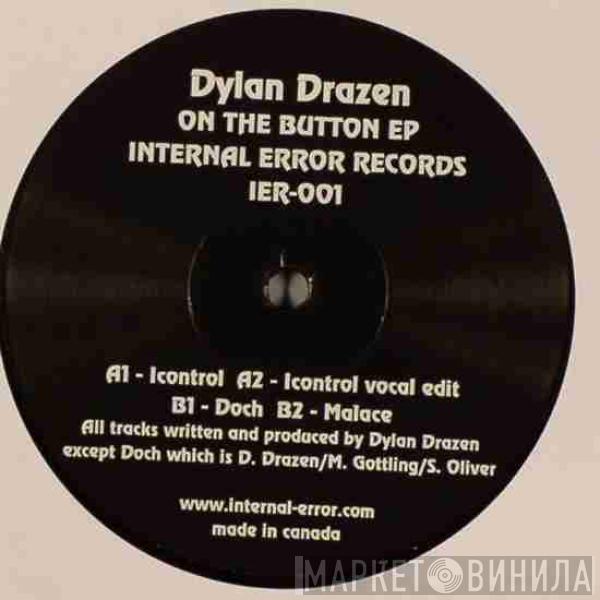 Dylan Drazen - On The Button