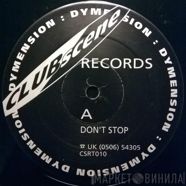  Dymension  - Don't Stop