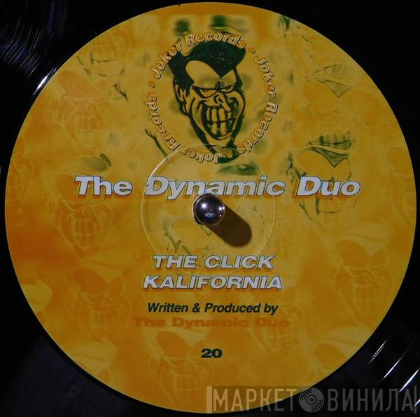 Dynamic Duo - The Click / Kalifornia