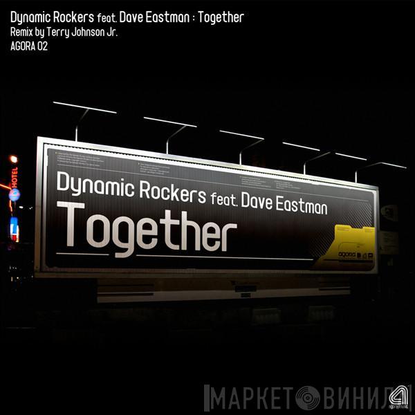 Dynamic Rockers, Dave Eastman - Together