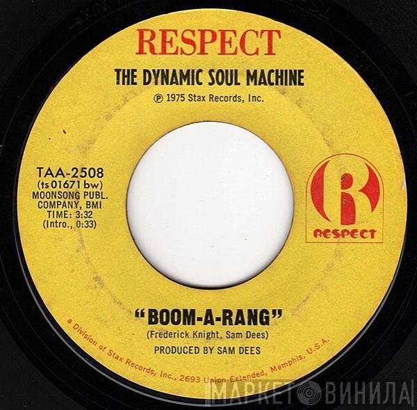 Dynamic Soul Machine - Boom-A-Rang / Moving On