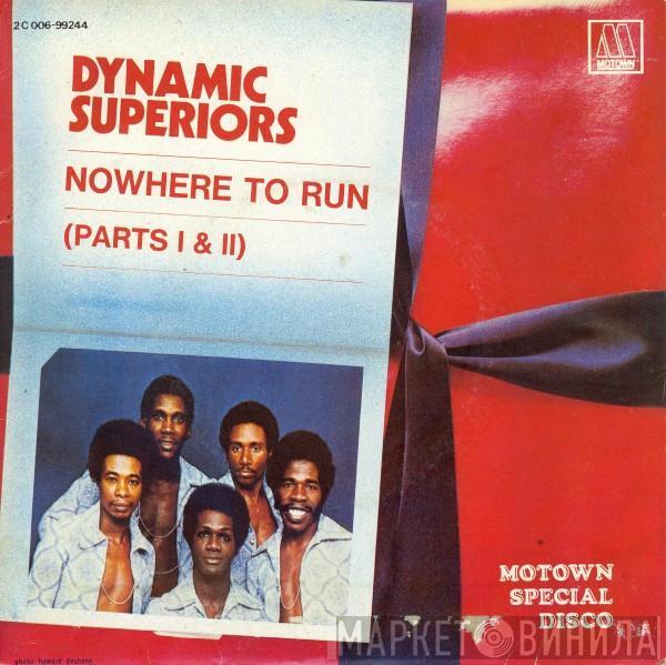 Dynamic Superiors - Nowhere To Run