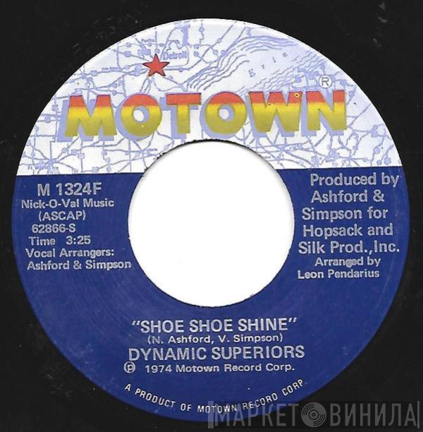 Dynamic Superiors - Shoe Shoe Shine / Release Me