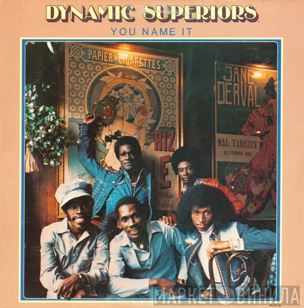 Dynamic Superiors - You Name It