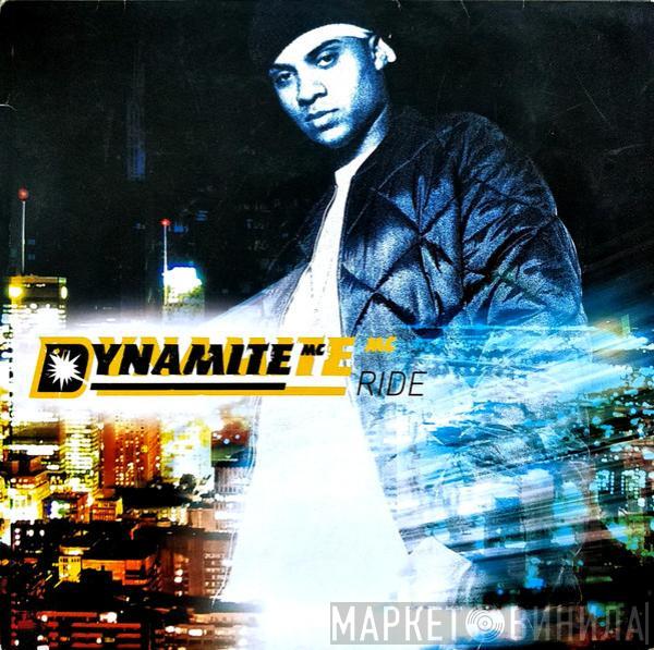Dynamite MC - Ride