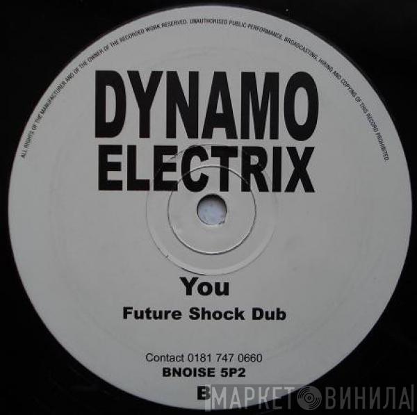 Dynamo Electrix - You