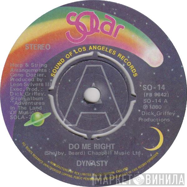  Dynasty  - Do Me Right / I've Just Begun To Love You