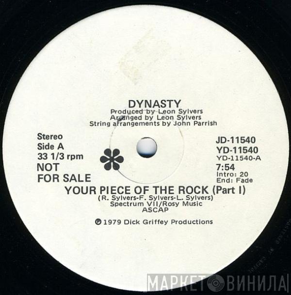 Dynasty - Your Piece Of The Rock