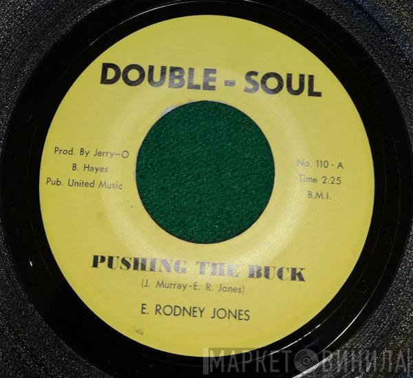 E. Rodney Jones - Pushing The Buck / Soul Sister