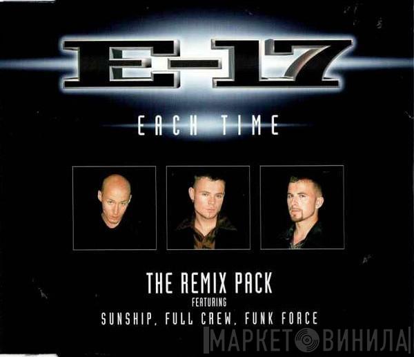  E-17  - Each Time (The Remix Pack)