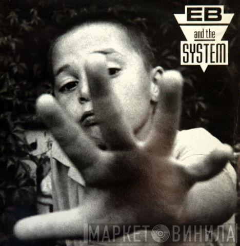 E B And The System - Mind