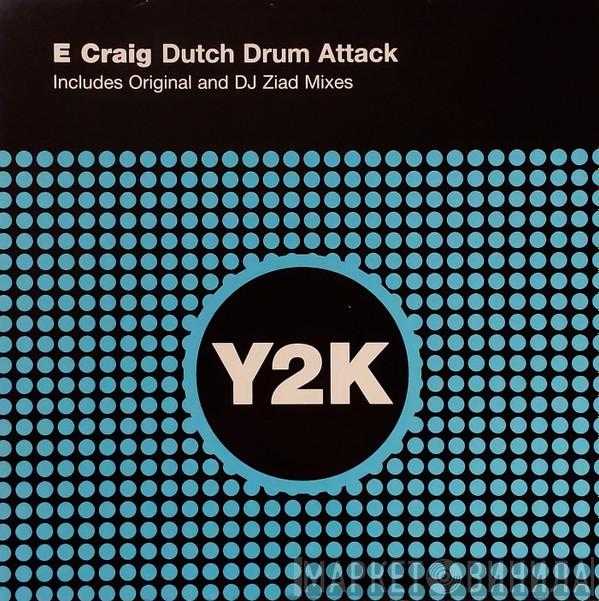 E-Craig - Dutch Drum Attack