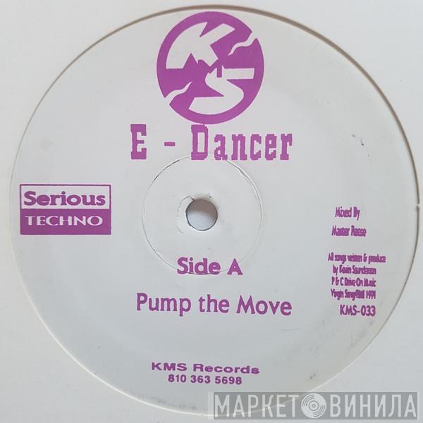 E-Dancer - Pump The Move / Grab The Beat