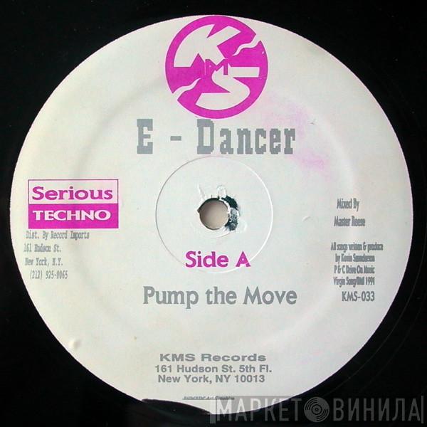E-Dancer - Pump The Move / Grab The Beat