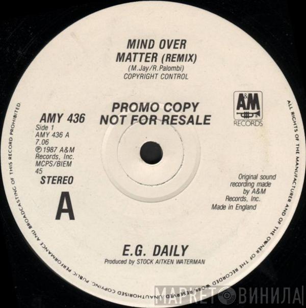 E.G. Daily - Mind Over Matter / Love In The Shadows