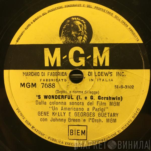 E Gene Kelly Con Georges Guétary E Johnny Green  MGM Studio Orchestra  - 's Wonderful / I'll Build A Stairway To Paradise