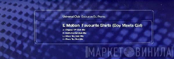 E-Motion - Favourite Shirts (Boy Meets Girl)