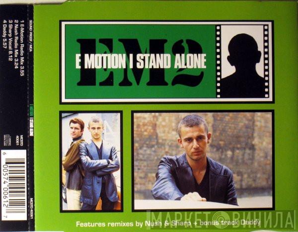 E-Motion - I Stand Alone