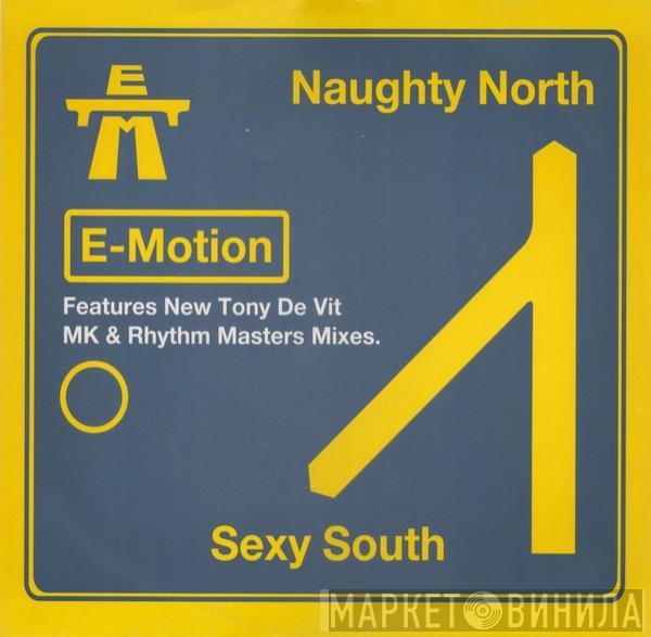 E-Motion - Naughty North Sexy South