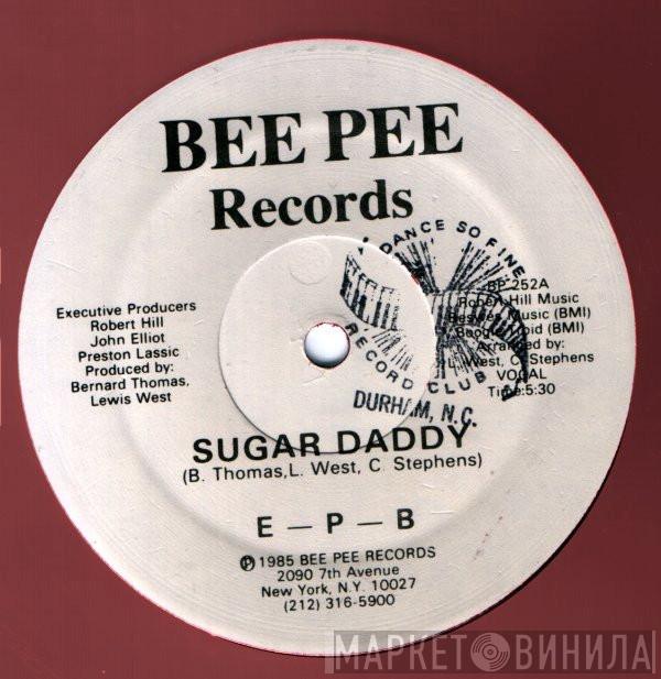 E-P-B - Sugar Daddy