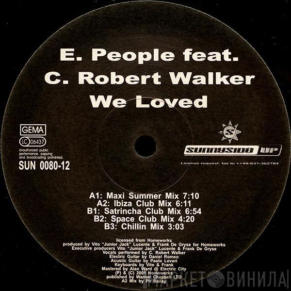 E-People, C Robert Walker - We Loved