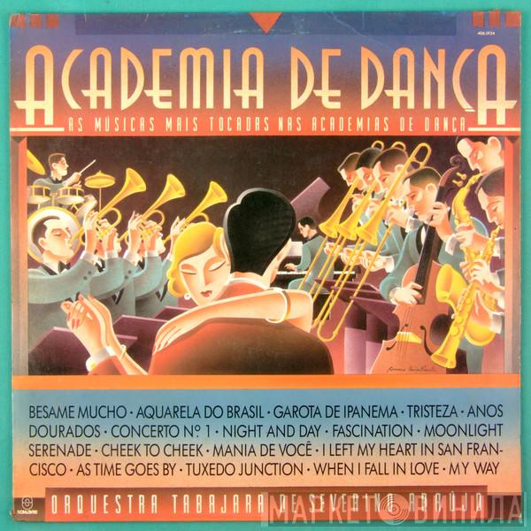 E Severino Araújo  Orquestra Tabajara  - Academia De Dança