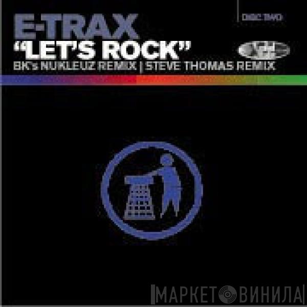 E-Trax - Let's Rock