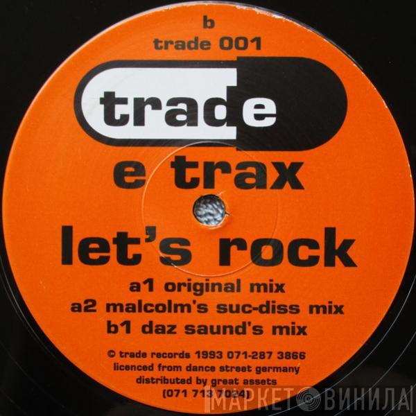  E-Trax  - Let's Rock