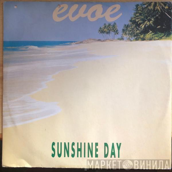 E.V.O.E. - Sunshine Day