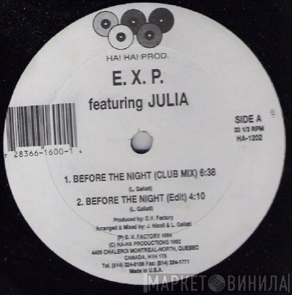 E.X.P., Julia  - Before The Night