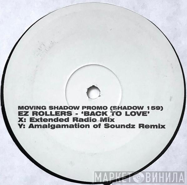 E-Z Rollers - Back To Love